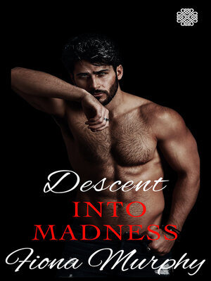 cover image of Descent into Madness